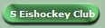 S Eishockey Club