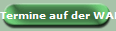 Termine auf der WALDAU